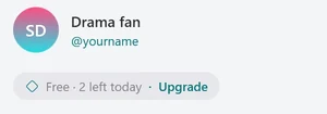 The top of the app’s sidebar: the name Drama fan and, under it, the plan chip reading Free · 2 left today · Upgrade
