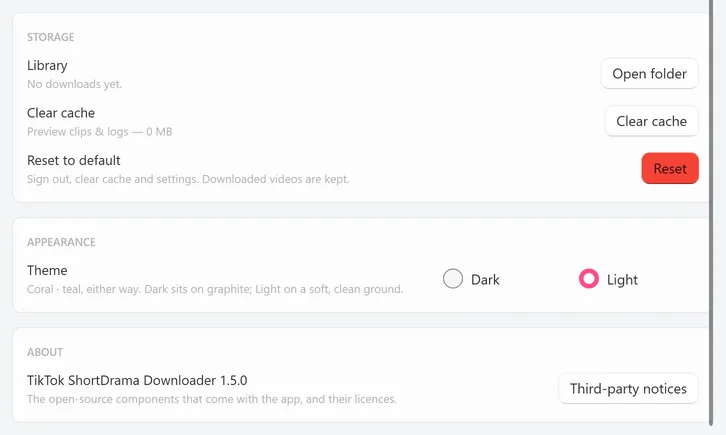 The STORAGE, APPEARANCE and ABOUT cards at the bottom of Settings: Library with No downloads yet., Clear cache with Preview clips & logs — 0 MB, Reset to default, Theme, and the version line TikTok ShortDrama Downloader 1.5.0