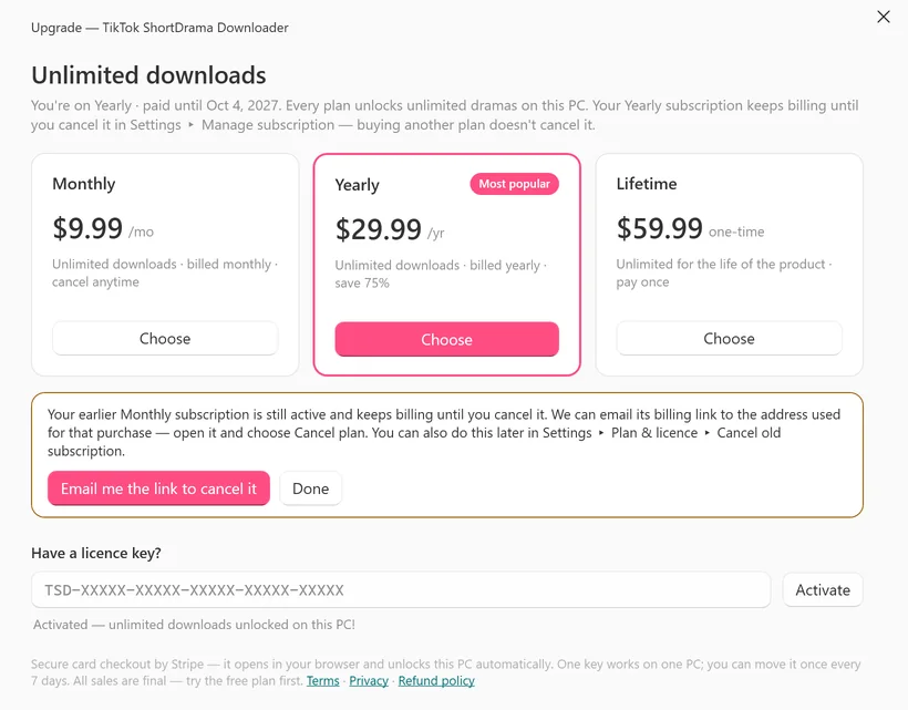 The Upgrade window after a new Yearly key replaced a Monthly subscription on this PC: a box starting Your earlier Monthly subscription is still active and keeps billing until you cancel it., with the buttons Email me the link to cancel it and Done
